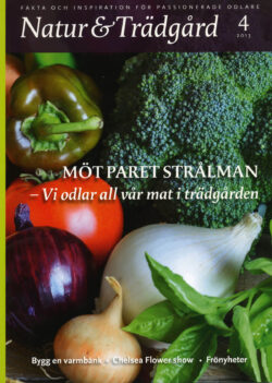 Natur & Trädgård Nr 4 - 2013